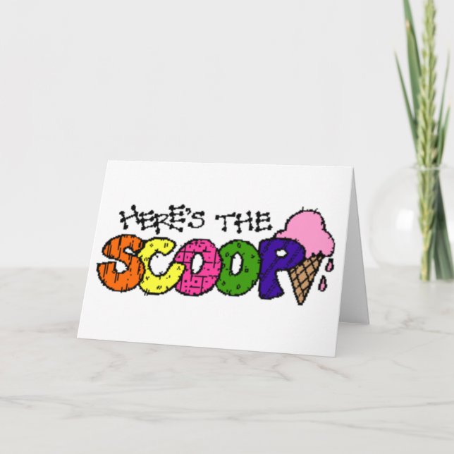 Here's the Scoop Greeting Card (Front)