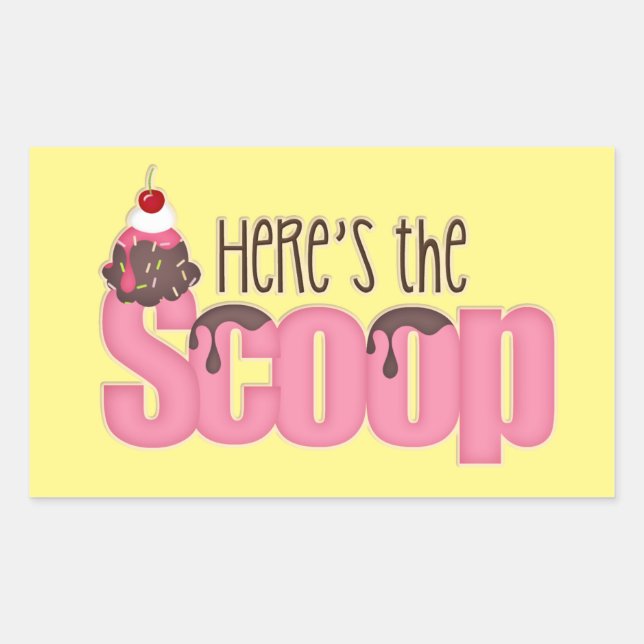 Here's The Scoop Ice cream sticker (Front)