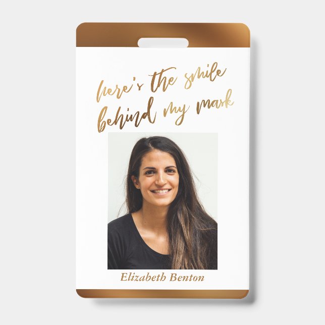 Here's the Smile Behind My Mask Cursive Faux Gold Badge (Front)