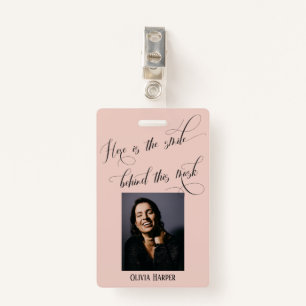 Here's the Smile Behind This Mask Elegant Blush Badge