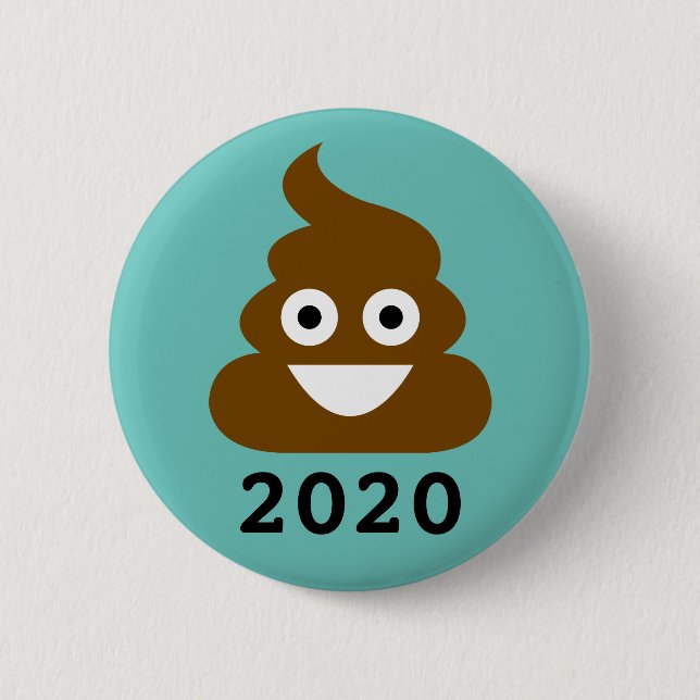 Here's To A Better Next Year | Poo Year 2020 Button (Front)