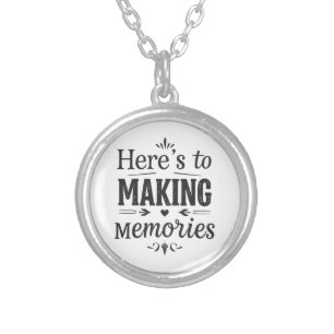 Here's to Making Memories gift Silver Plated Necklace