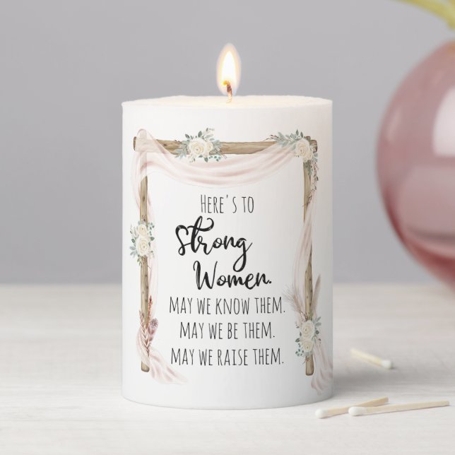 Here's to Strong Woman Quote Tribal Boho Pillar Candle (In Situ)