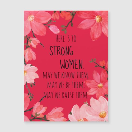 Heres to Strong Women Cherry Red Floral Magnetic