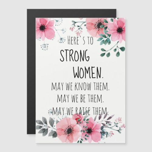 Heres to Strong Women Quote Watercolor Floral