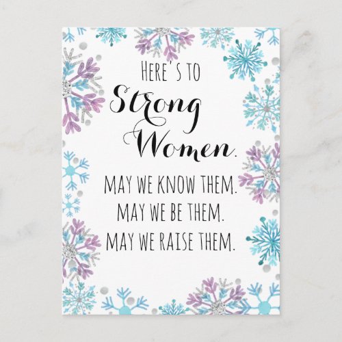 Heres to Strong Women Snowflakes Motivational  Postcard