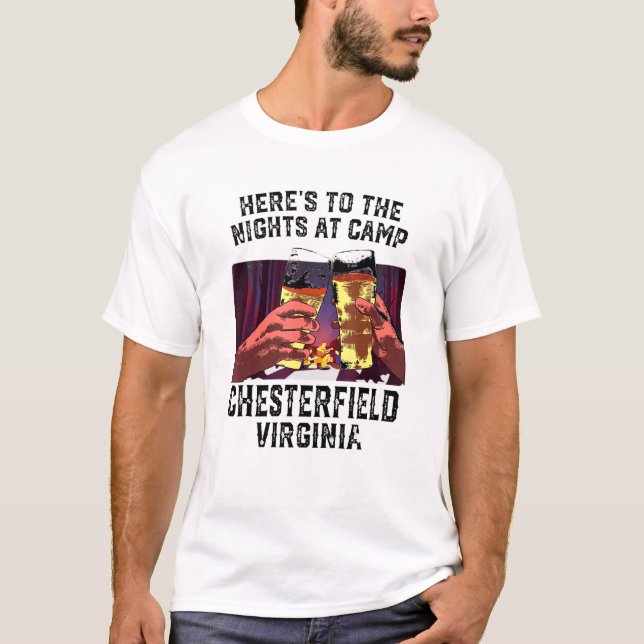 Heres To The Nights At Camp Chesterfield Camping V T-Shirt (Front)