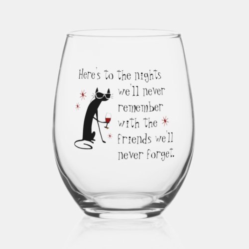 Heres to the Nights Friends Toast Stemless Wine Glass