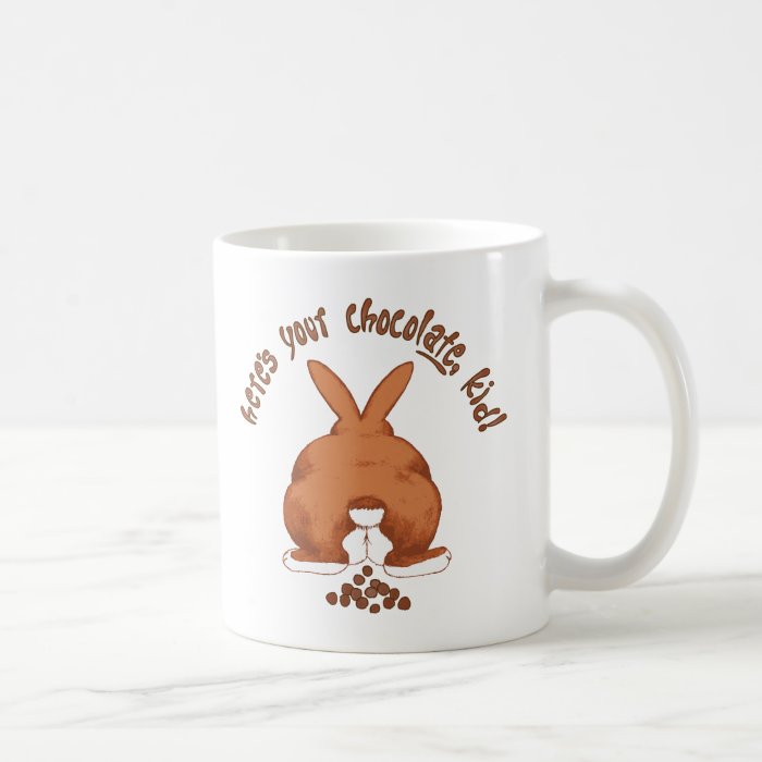 Here's your chocolate Mug