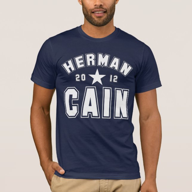 Herman Cain 2012 T-Shirt (Front)