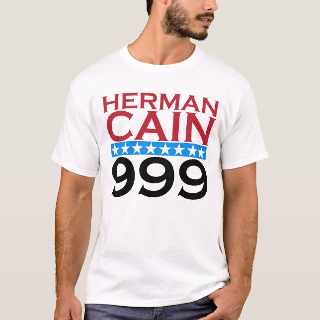Herman Cain 999 T-Shirt (Front)
