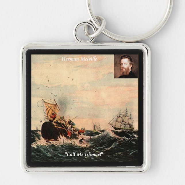 Herman Melville Call Me Ishmael Quote Keychain (Front)