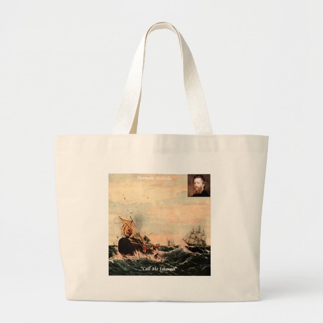 Herman Melville Call Me Ishmael Quote Large Tote Bag (Front)
