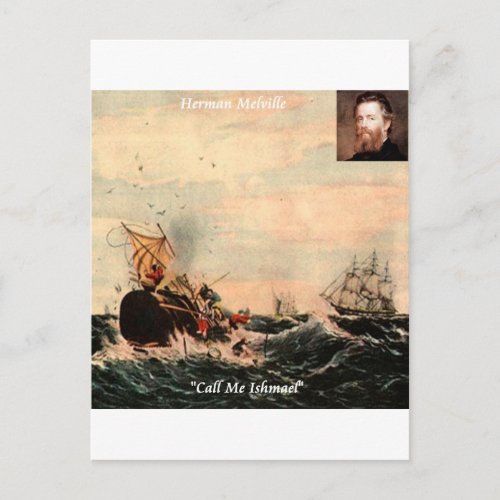 Herman Melville Call Me Ishmael Quote Postcard