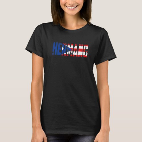 Hermano Puerto Rico Flag Pride Fathers Day Puerto  T_Shirt