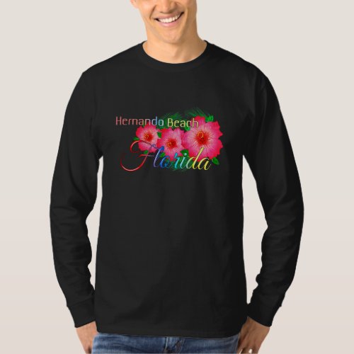 Hernando Beach Florida Tropical Flowers Family Vac T_Shirt
