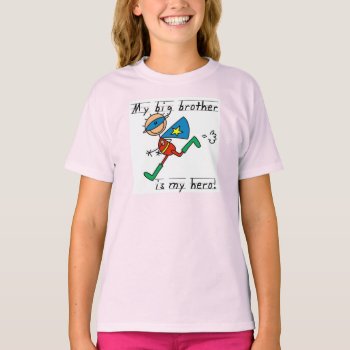 Hero Big Brother Tshirts And Gifts by stick_figures at Zazzle