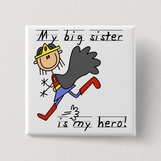 Hero Big Sister Tshirts and Gifts Button (Front)