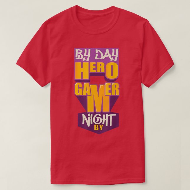 hero by day gamer by night millionaire design for  T-Shirt (Design Front)