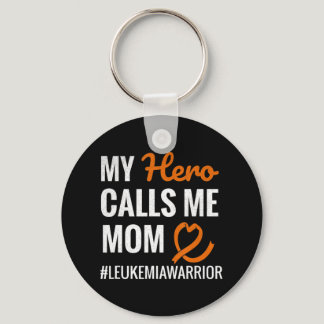 Hero Calls Me Mom Leukemia Warrior Leukemia Awaren Keychain