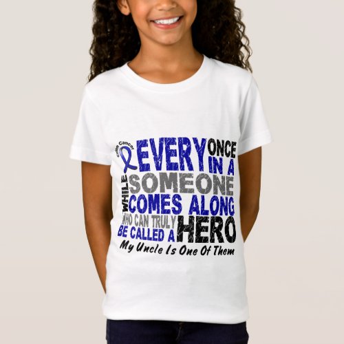 HERO COMES ALONG 1 Uncle COLON CANCER T_Shirts