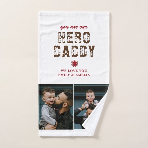 Hero Daddy Father`s Day 2 Photo Collage  Bath Towel Set - Modern You are my Hero Daddy Father`s Day 2 Photo Collage Towels. The text is trendy typography. Personalized towel for a dad. Add 2 photos and your names. You can change daddy to dad, pap, papa,.... Perfect gift for a father on a Father`s Day, birthday or Christmas and it`s a sweet keepsake.
