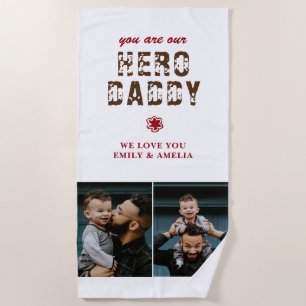 Hero Daddy Father`s Day 2 Photo Collage Beach Towel