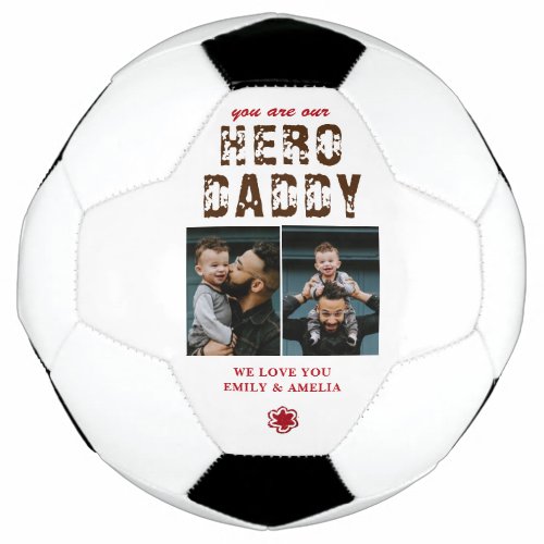 Hero Daddy Fathers Day 2 Photo Collage Soccer Ball