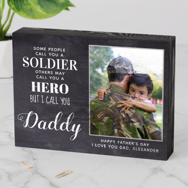 Hero Daddy Military Soldier Army Fathers Day Photo Wooden Box Sign (In Situ Horizontal)