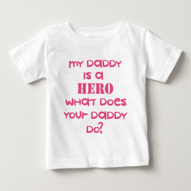 HERO-DADDY-PINK BABY T-Shirt (Front)