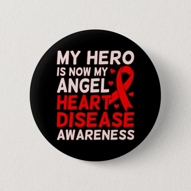 Hero Is My Angel Heart Disease Awareness Survivor Button (Front)