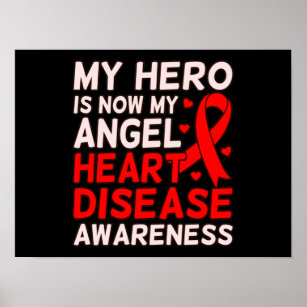 Hero Is My Angel Heart Disease Awareness Survivor Poster
