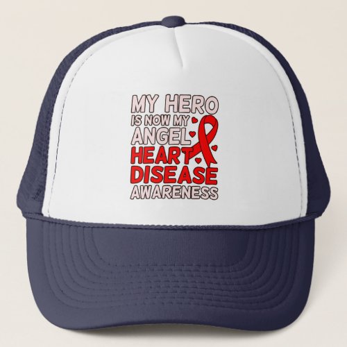 Hero Is My Angel Heart Disease Awareness Survivor Trucker Hat