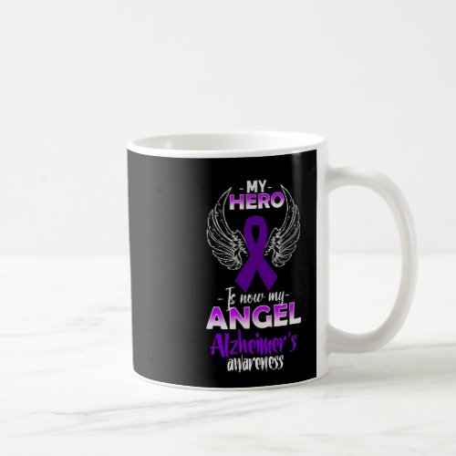 Hero Is Now My Angel Alzheimerheimers Awareness  Coffee Mug