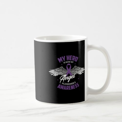 Hero Is Now My Angel Alzheimerheimers Awareness H Coffee Mug