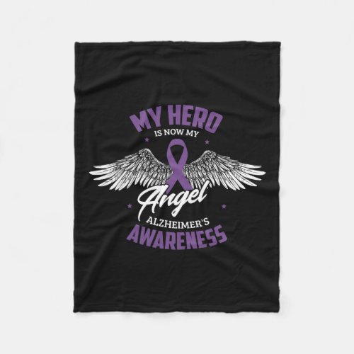 Hero Is Now My Angel Alzheimerheimers Awareness H Fleece Blanket