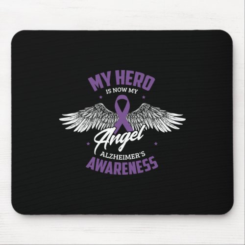 Hero Is Now My Angel Alzheimerheimers Awareness H Mouse Pad