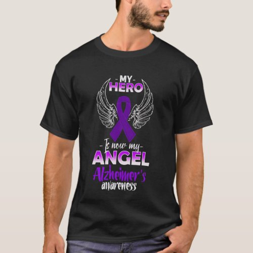 Hero Is Now My Angel Alzheimerheimers Awareness  T_Shirt