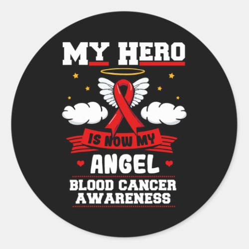 Hero Is Now My Angel Blood Cancer Red Clouds Liqui Classic Round Sticker