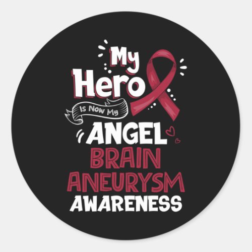 Hero Is Now My Angel Brain Aneurysm Awareness Gift Classic Round Sticker