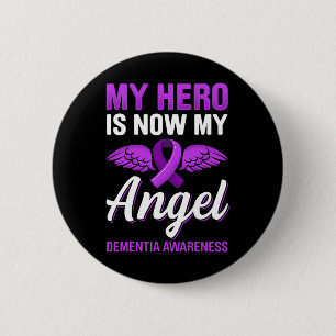 Hero Is Now My Angel Dementia Awareness Alzheimerh Button