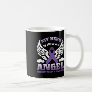Hero Is Now My Angel Fibromyalgia Awareness Day Su Coffee Mug