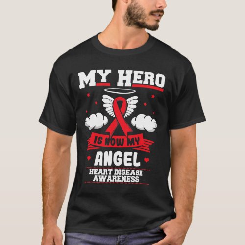 Hero Is Now My Angel I Wear Red Heart Disease Awar T_Shirt