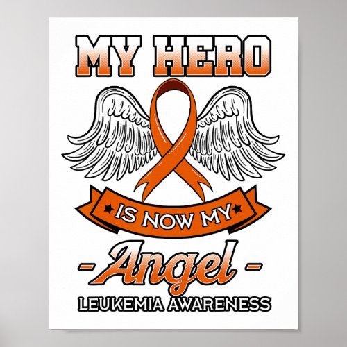 Hero Is Now My Angel Leukemia Orange Ribbon Bone M Poster