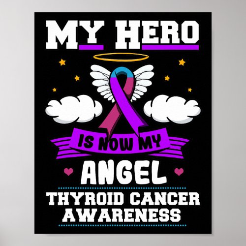 Hero Is Now My Angel Thyroid Cancer Endocrinologis Poster