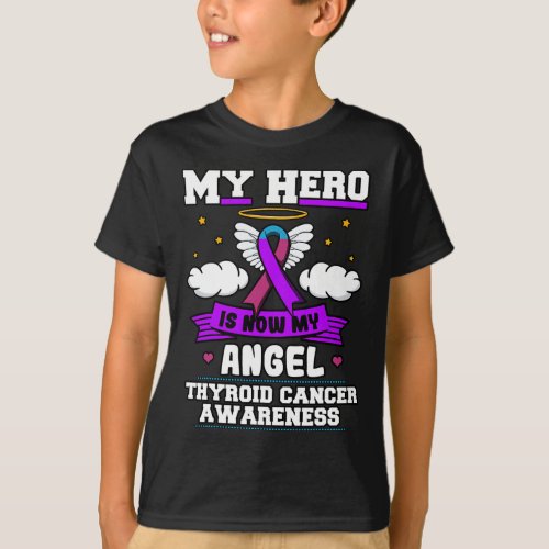 Hero Is Now My Angel Thyroid Cancer Endocrinologis T_Shirt