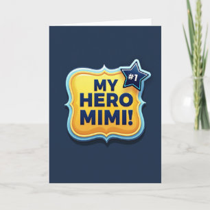 Hero Mimi Emblem Mothers Day Card