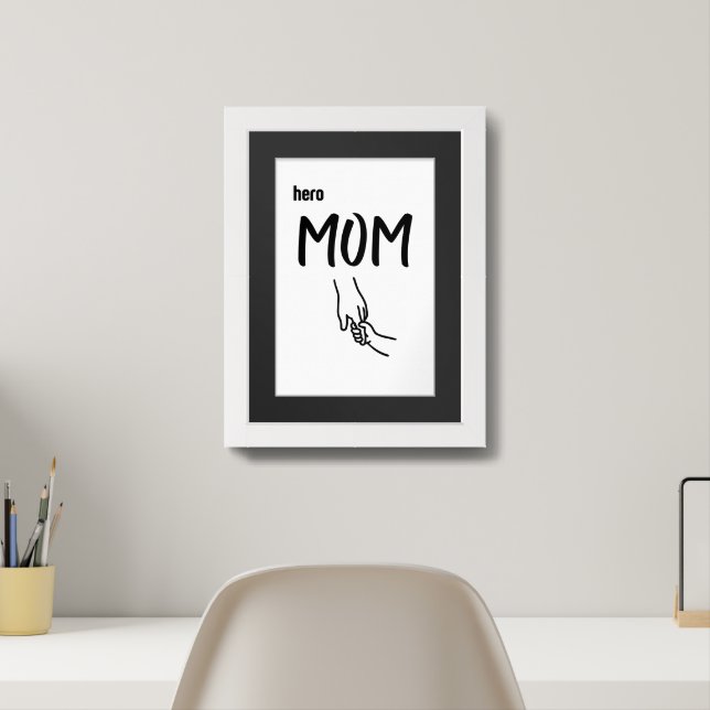 Hero Mom Mother's Day Wall Art 8in x 12in (Home Office)
