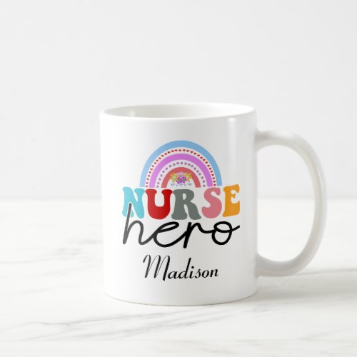 Hero Nursing School student Future Nurse Gifts  Coffee Mug