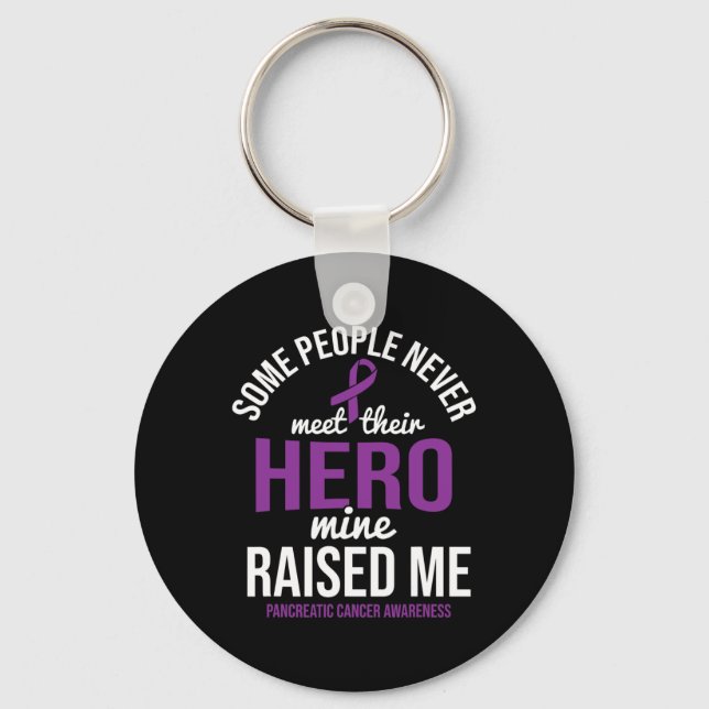 Hero Raised Me Pancreatic Cancer Awareness Pancrea Keychain (Front)